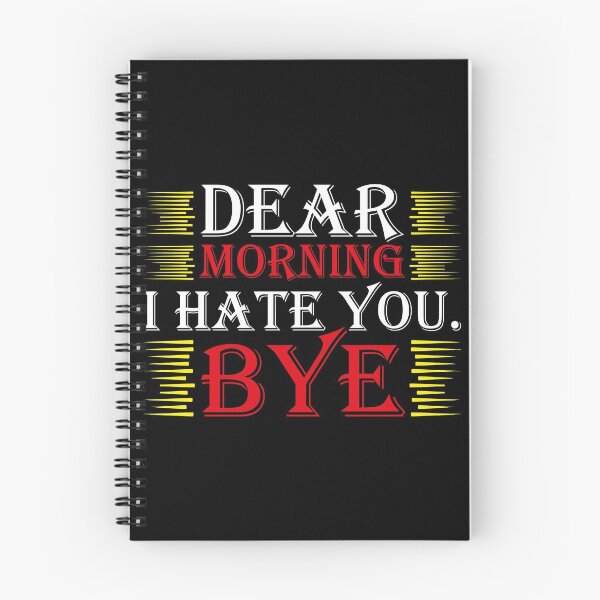 Item preview, Dear Morning I Hate You designed and sold by saechla.