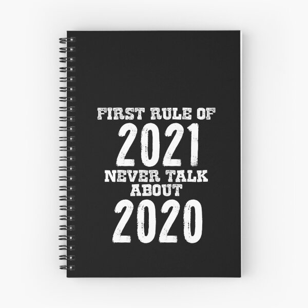 Item preview, 2020 Sucks First rule of 2021 Never Talk About 2020 designed and sold by BKLS.