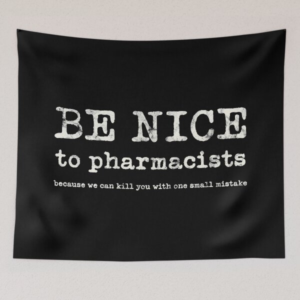 Item preview, Be nice to pharmacists... designed and sold by Eenig.