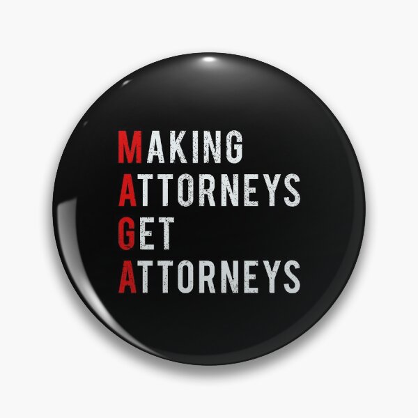 Item preview, Making Attorneys Get Attorneys Funny Sarcastic Political designed and sold by masterbones.