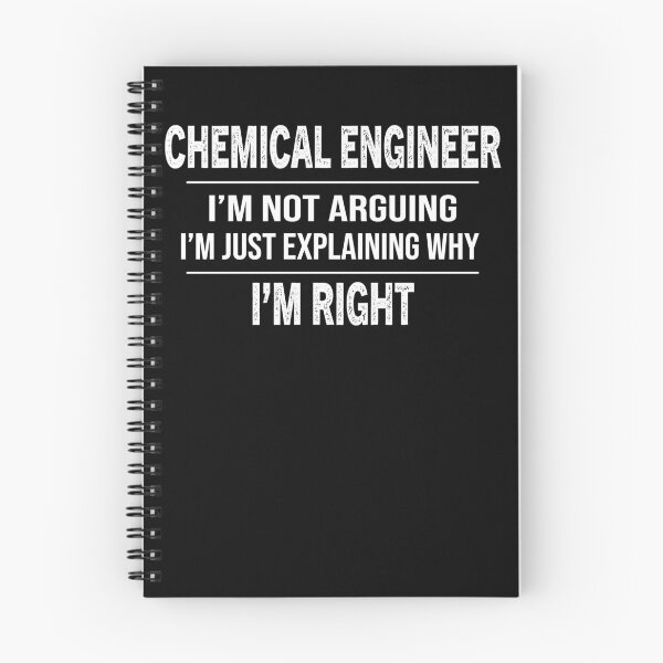 Item preview, Chemical Engineer I'm Not Arguing engineering graduate designed and sold by zedesignn.