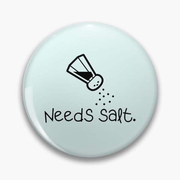 Item preview, Needs salt - Funny Cooking Chef Design designed and sold by K-icon.