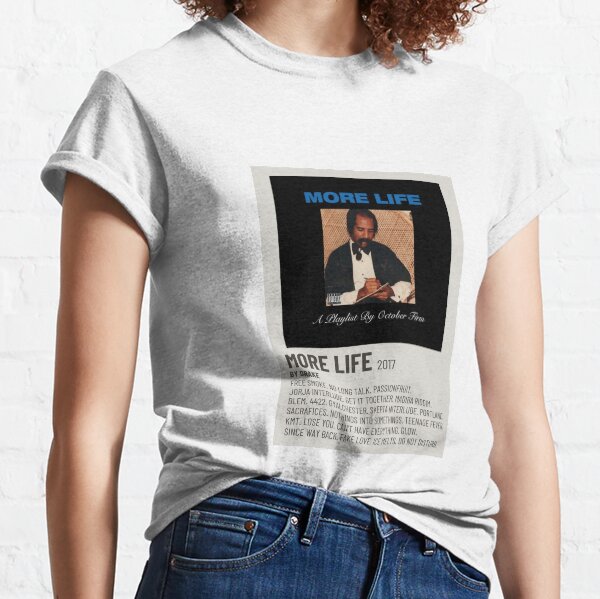 more life shirt