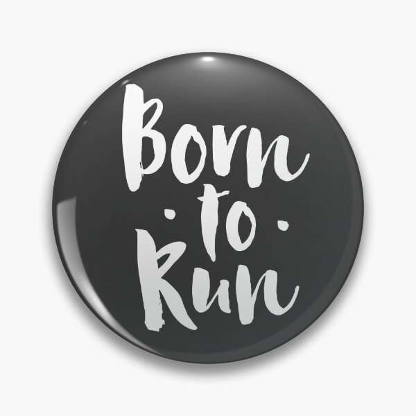 Item preview, Born to Run designed and sold by PaulSDesign.