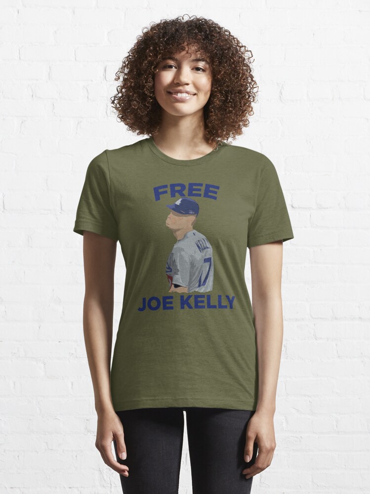 Dodgers Free Joe Kelly T-Shirt - Kingteeshop