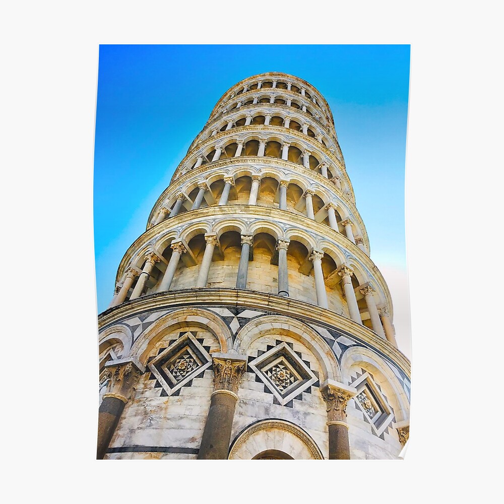The Leaning Tower Of Pisa Italian Torre Pendente Di Pisa Or Simply The Tower Of Pisa Poster By Esreepriya Redbubble