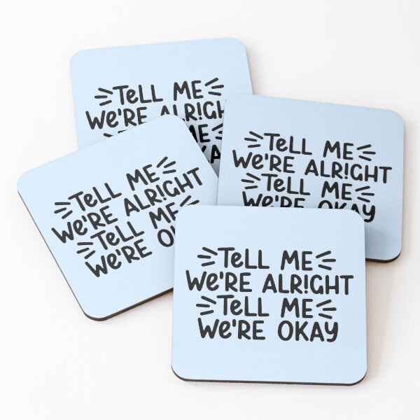 Item preview, Tell me we're alright designed and sold by letterbrighter.