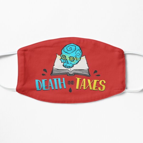 Death and Taxes in Color Flat Mask