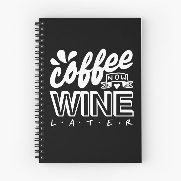 Item preview, Coffee now, wine later. Black shirt designed and sold by VacantEyes.