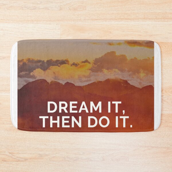 Item preview, Dream it, then do it designed and sold by Tamara999.