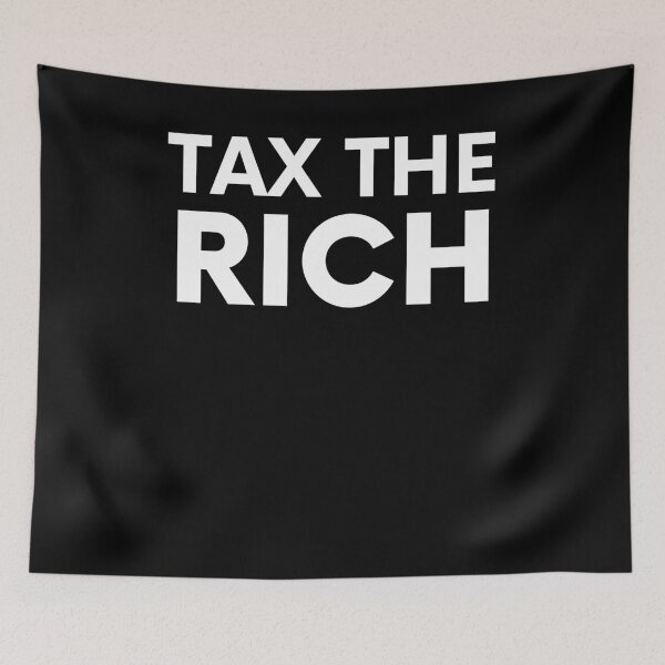 Item preview, Tax The Rich designed and sold by BigBoyShop.