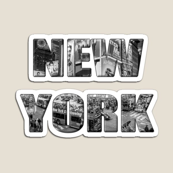 New York (b&w photo filled flat type on white) Magnet