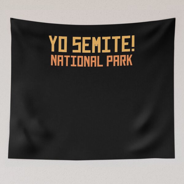 Item preview, Yo Semite! National Park designed and sold by BigBoyShop.