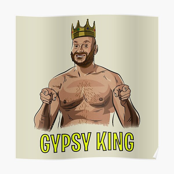 Tyson Fury Poster - Tyson Fury 'The Gypsy King' inspirational quote