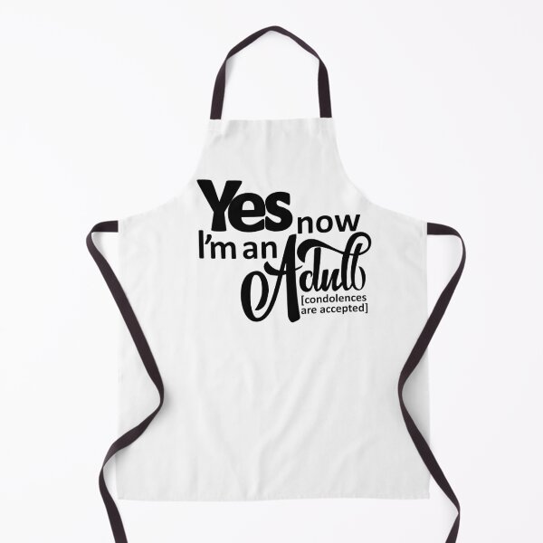 Item preview, Yes I'm adult now. (condolences are accepted) designed and sold by ZalinaKadyrova.