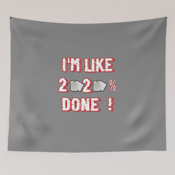 Item preview, I'm like 2020% done designed and sold by SidTastic .