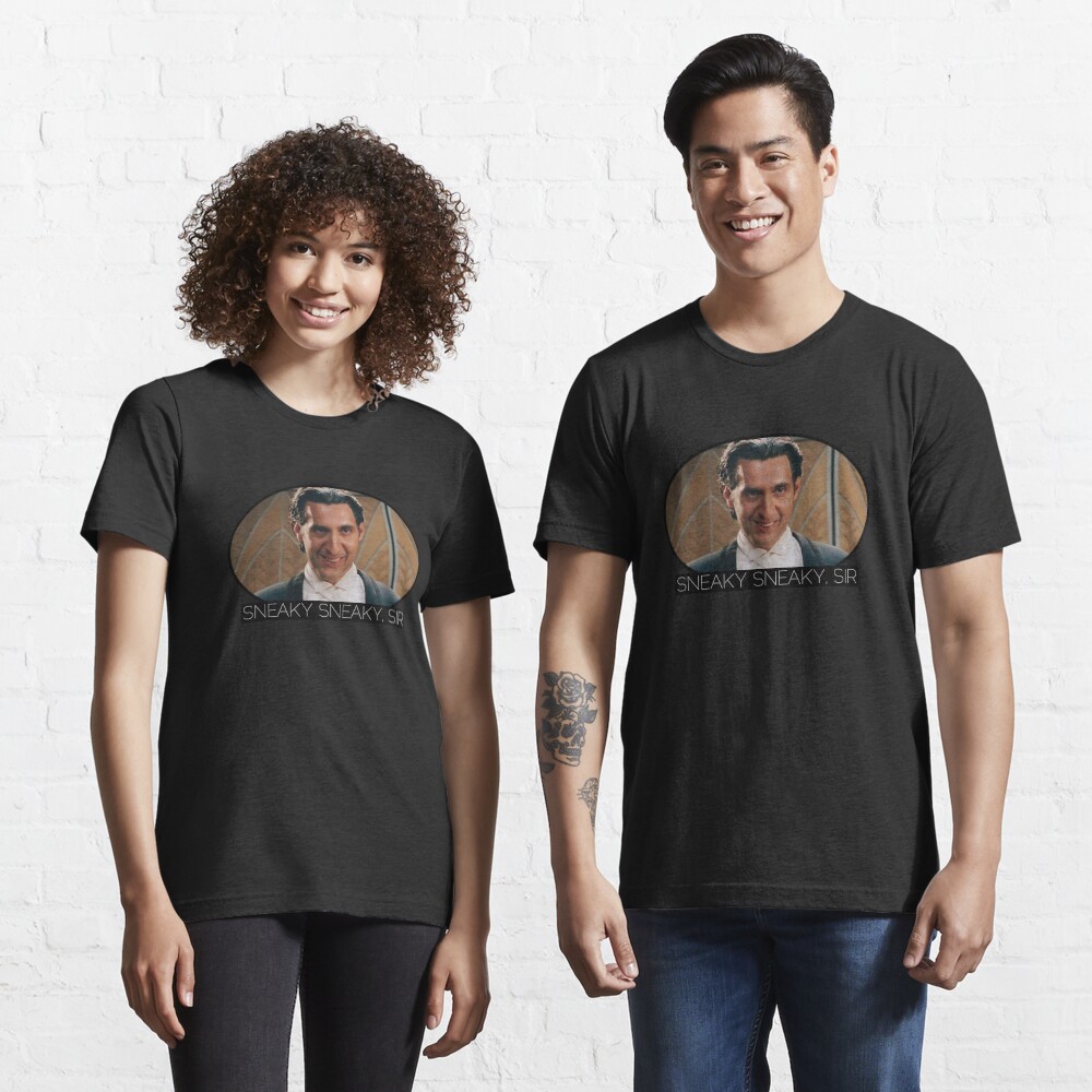 Mr. Deeds Sneaky Sneaky, Sir Essential T-Shirt