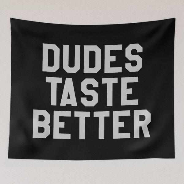 Item preview, Dudes taste better designed and sold by lazarusheart.