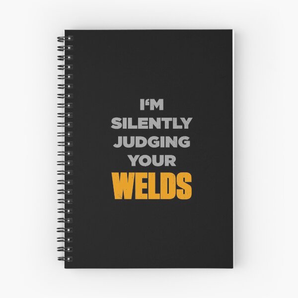 Item preview, I'm Silently Judging Your Welds Welder Funny designed and sold by artworkbyrihen.