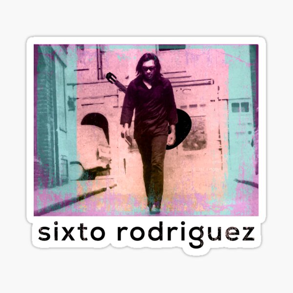Sixto Rodriguez - Sugar man tribute Sticker