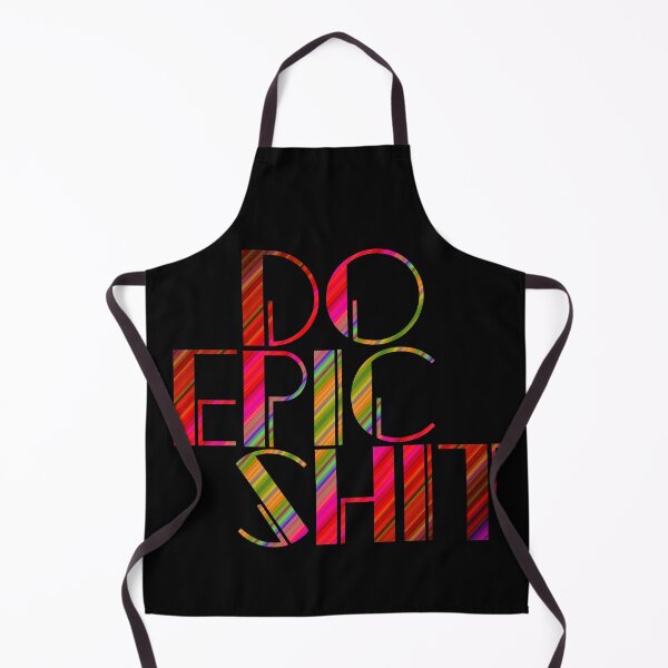 Item preview, Do Epic Shit Motivational Design designed and sold by SilkTiger.