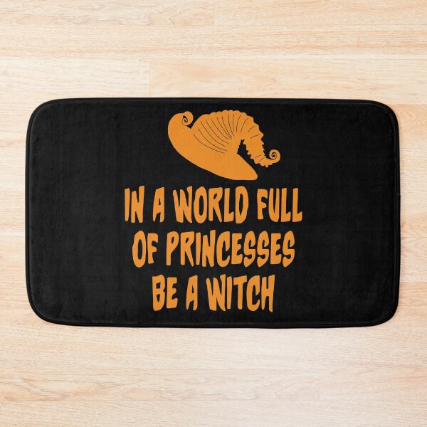Item preview, In a world full of princesses be a witch designed and sold by JokeGysen.