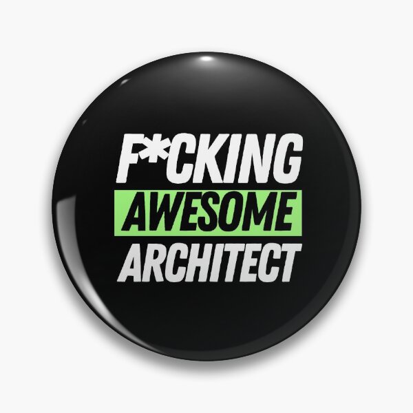 Item preview, F*cking Awesome Architect designed and sold by bifkee19.