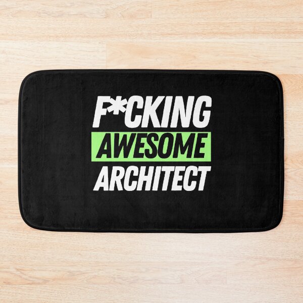 Item preview, F*cking Awesome Architect designed and sold by bifkee19.