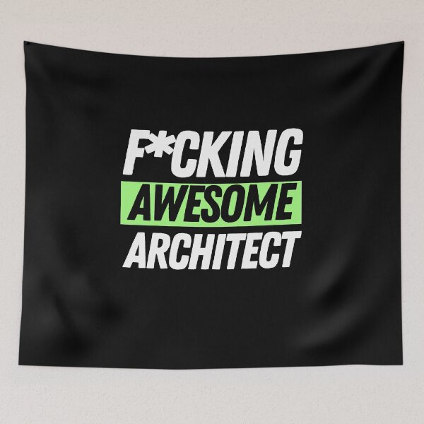 Item preview, F*cking Awesome Architect designed and sold by bifkee19.