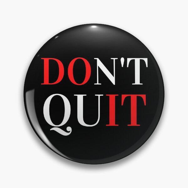 Item preview, Don't Quit | Do it designed and sold by tripanthias.
