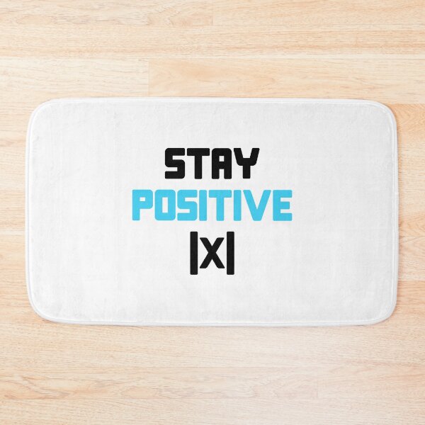 Item preview, Stay Positive | x | - Funny Math designed and sold by T-shirt For You.