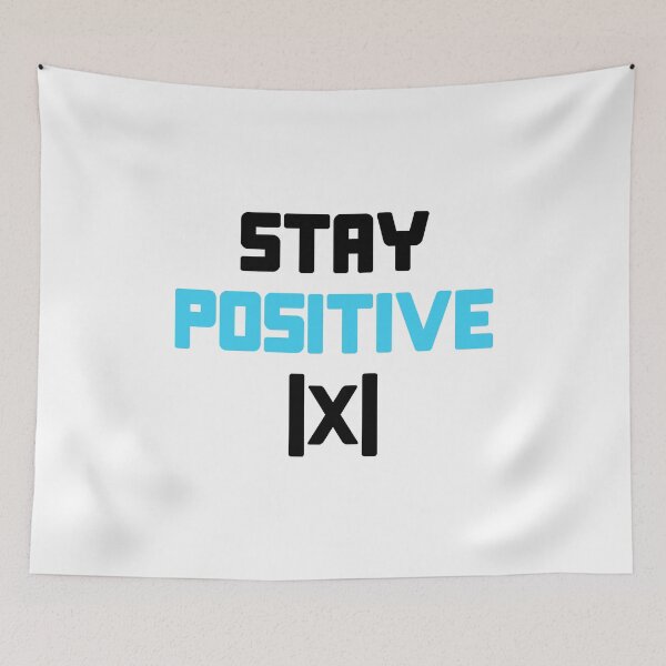 Item preview, Stay Positive | x | - Funny Math designed and sold by T-shirt For You.