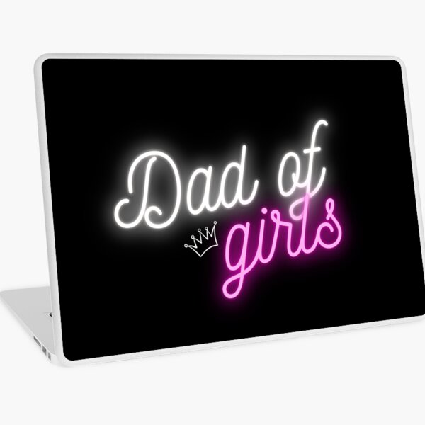 Dad of Girls Laptop Skin