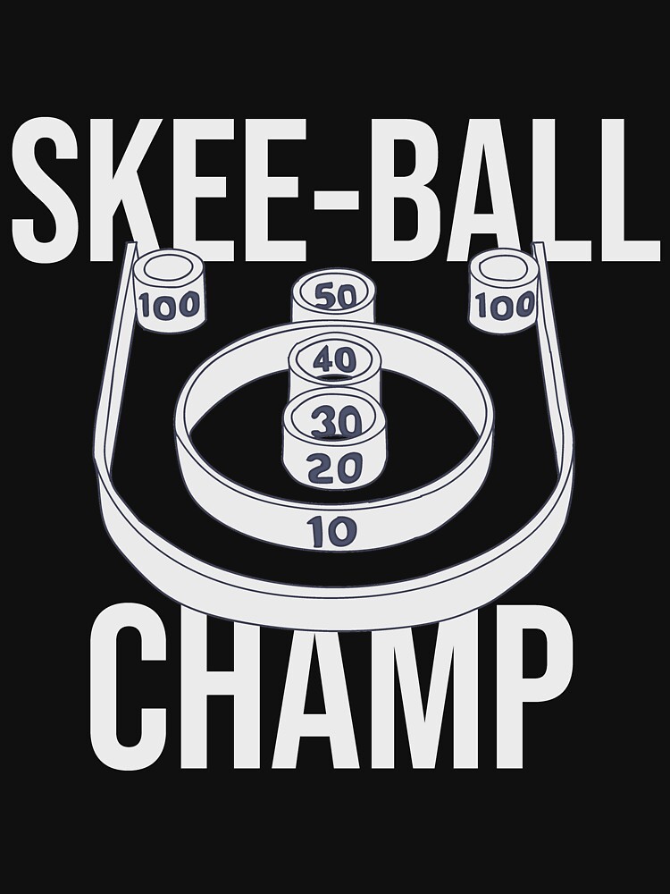 "Skeeball Skeeball Champ Text Traveling Carnival" Tshirt for Sale