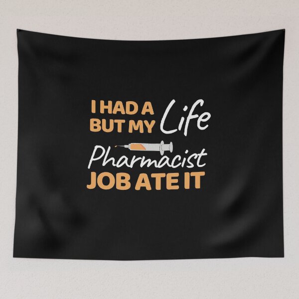 Item preview, I Had A Life But My Pharmacist Job Ate It designed and sold by bifkee19.