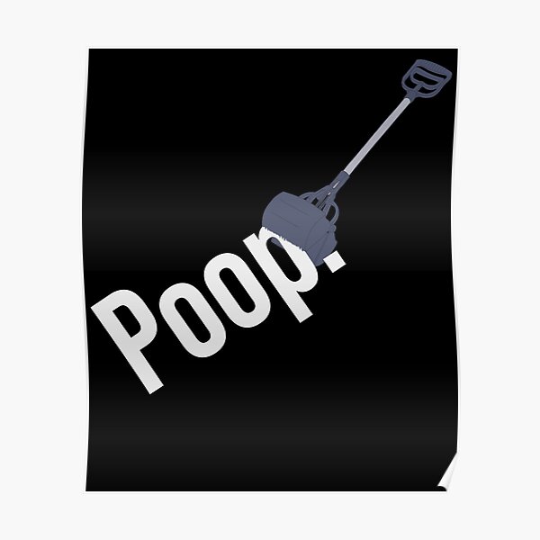 Dog Poop Posters Redbubble