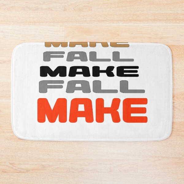 Item preview, make fall designed and sold by montilla20.