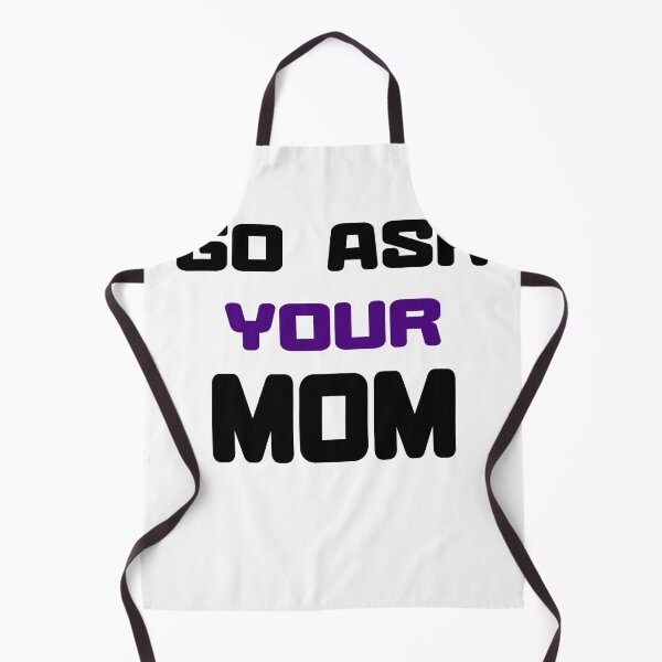 Item preview, ask mom designed and sold by montilla20.