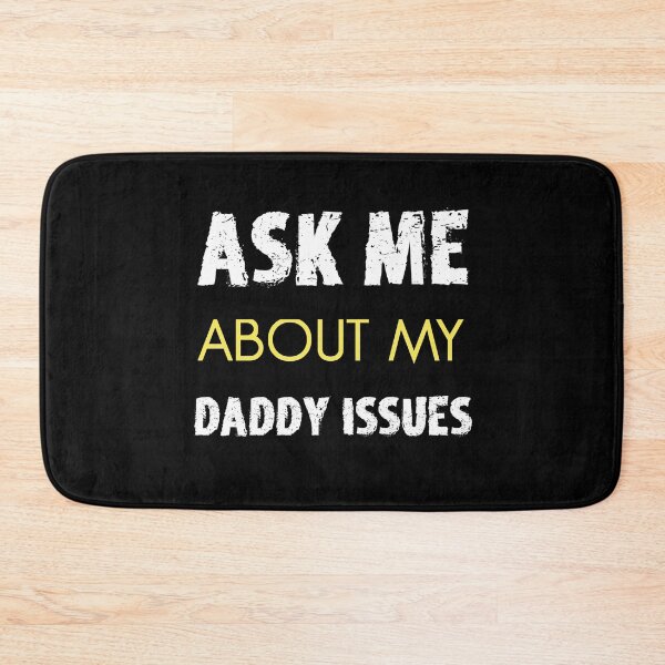 Item preview, Daddy Issues Ask me about Adult Fetish Relationship  designed and sold by h44k0n.