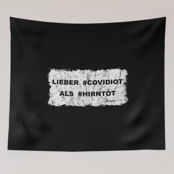 Item preview, Better #COVIDIOT than #HIRNTOT designed and sold by saechla.