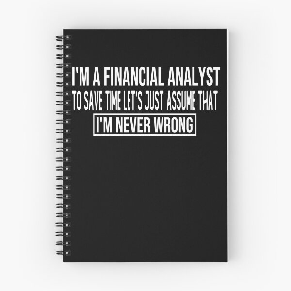 Item preview, i m a financial analyst to save time let s just assume that i m never wrong funny saying face masks designed and sold by alaechamlal.