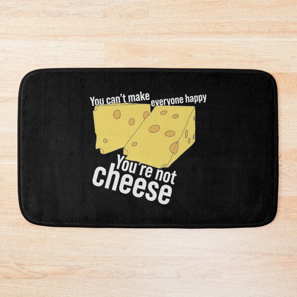 Item preview, Cheese Wedge - You're Not Cheese - Cheesemaker designed and sold by DeWinnes.