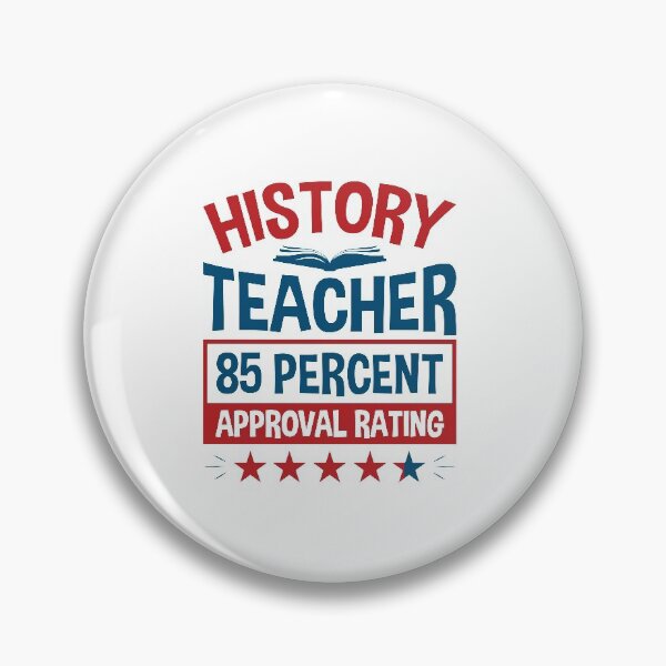Item preview, History Teacher Election Theme Approval Rating designed and sold by jaygo.