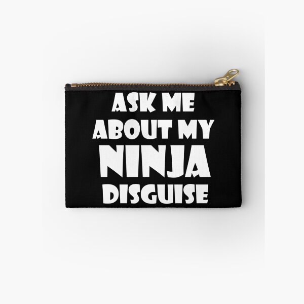 Item preview, Ask me about my ninja disguise designed and sold by TheAwesomeMiro.