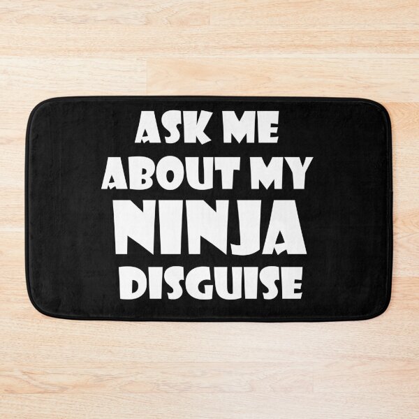 Item preview, Ask me about my ninja disguise designed and sold by TheAwesomeMiro.