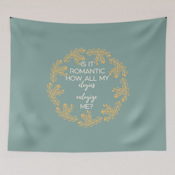 Item preview, Is it romantic how all my elegies eulogize me? - Taylor Swift designed and sold by Mxrloes.