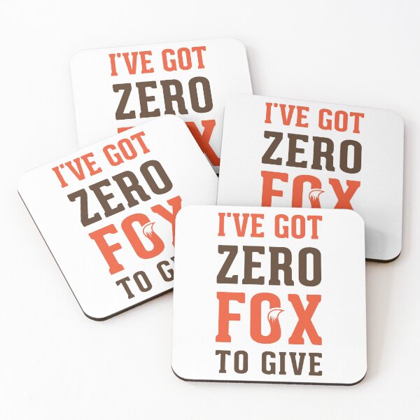 Item preview, I've got zero fox to give designed and sold by PufuMiu.