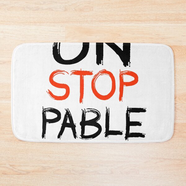 Item preview, UNSTOPPABLE designed and sold by montilla20.