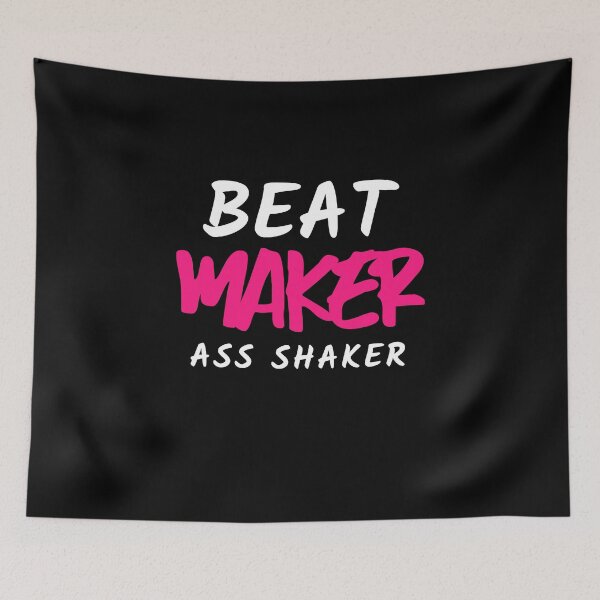 Item preview, Beat Maker Ass Shaker, Funny Music Producer designed and sold by ilovetshirts87.
