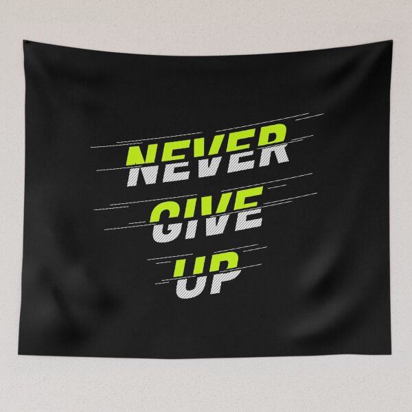 Item preview, Never Give Up - Gym Slogan designed and sold by motivationaltee.